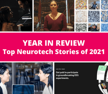 YEAR IN REVIEW: Top Neurotech Stories of 2021 - EMOTIV